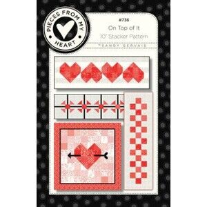 On Top of it Heart Runner & Mat Pattern by Pieces From My Heart Quilt Layer Cake